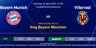 Vorhersage zur Champions League Bayern München - Villarreal: 12 April 2022