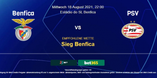 Vorhersage zu Champions League Benfica - PSV: 18 August 2021