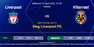 Vorhersage zur Champions League Liverpool - Villarreal: 27 April 2022