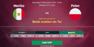 Vorhersage zur WM Mexiko - Polen: 22 November 2022