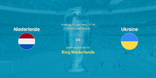 Vorhersage zum EM 2021 Spiel Niederlande - Ukraine: 13 Juni