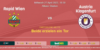 Vorhersage zur Admiral Bundesliga Rapid Wien - Austria Klagenfurt: 27 April 2022