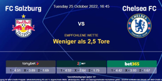 Vorhersage zur Champions League RB Salzburg - Chelsea FC: 25 Oktober 2022