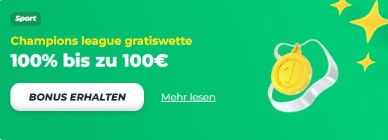 Champions League Sportbonus bis zu 100€